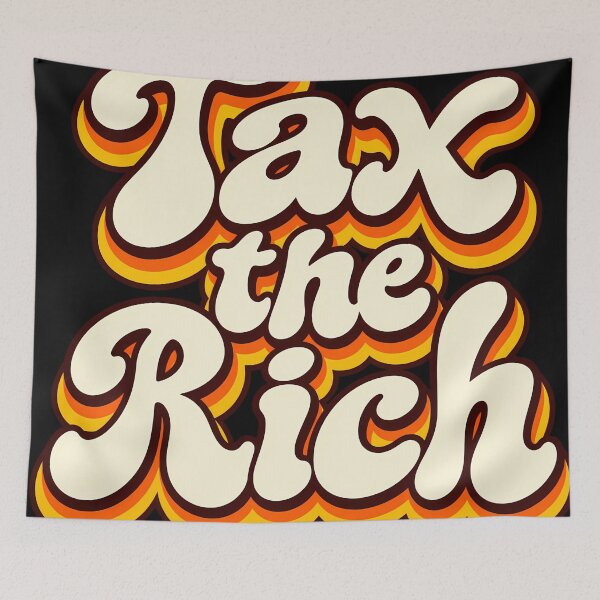 Item preview, Tax the Rich designed and sold by ElectricMoonUK.