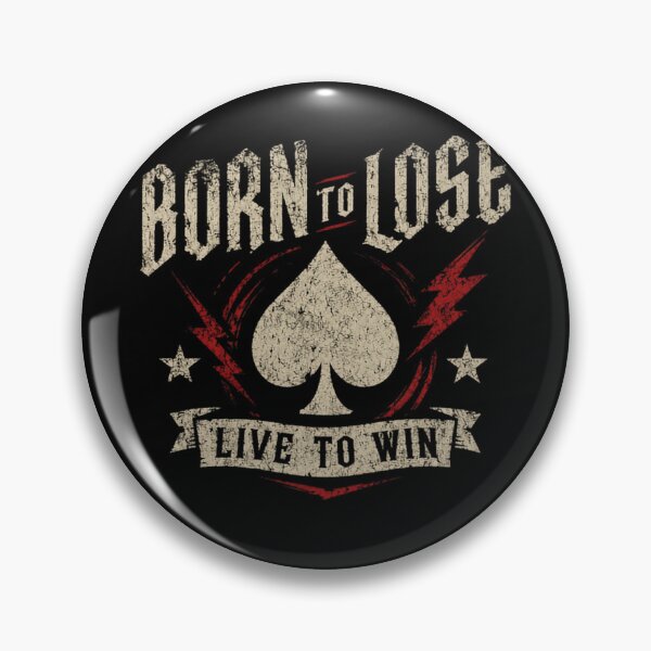 Item preview, Born To Lose Live To Win Gambling Poker Player Card Game designed and sold by RetroMini2026.