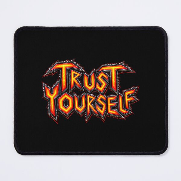 Item preview, trust yourself designed and sold by Lady Tigress.