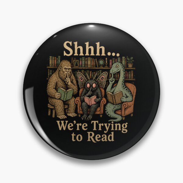 Item preview, Shhh We're Trying to Read Cryptid designed and sold by CelidaBonde.