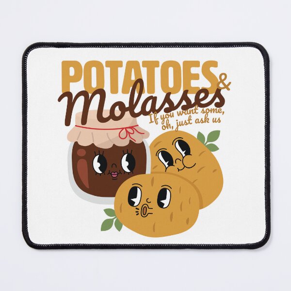 Item preview, Potatoes and Molasses designed and sold by TheWizardRyn.