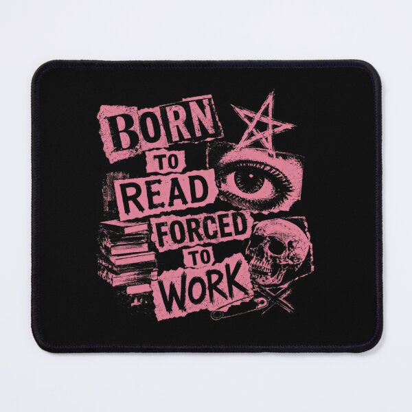 Item preview, Born To Read Forced To Work Book Lover Anti Work Reader designed and sold by RetroMini2026.
