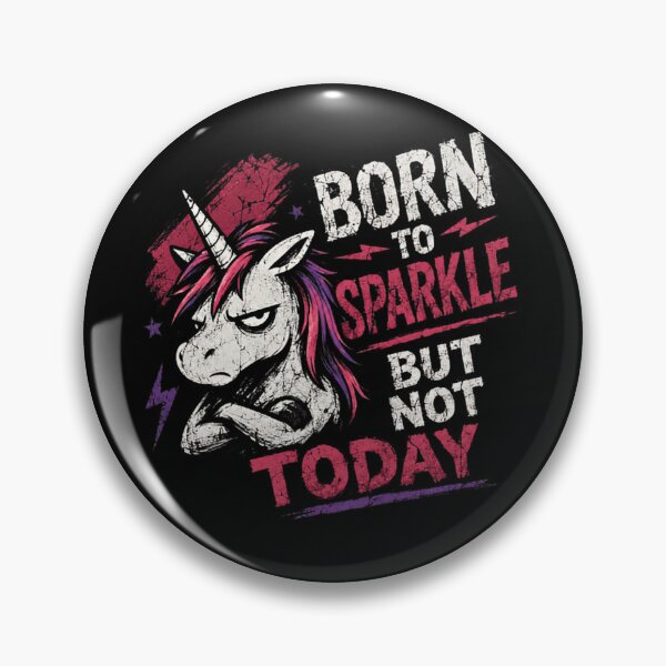 Item preview, Born To Sparkle But Not Today Grumpy Unicorn Sarcastic Mood designed and sold by RetroMini2026.