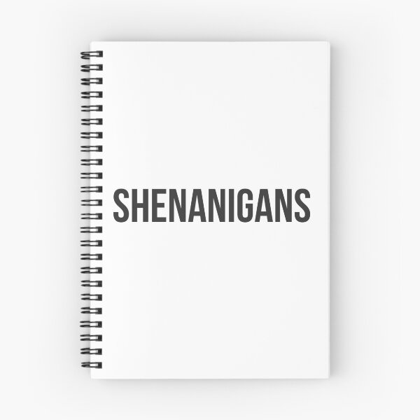 Item preview, Shenanigans - funny playful quote designed and sold by GoMyms.