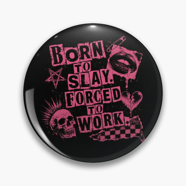 Item preview, Born To Slay Forced To Work Punk Goth Anti Work Rebel Slogan designed and sold by RetroMini2026.