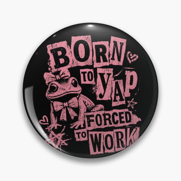 Item preview, Born To Yap Forced To Work Frog Lover Sarcastic Work Humor designed and sold by RetroMini2026.