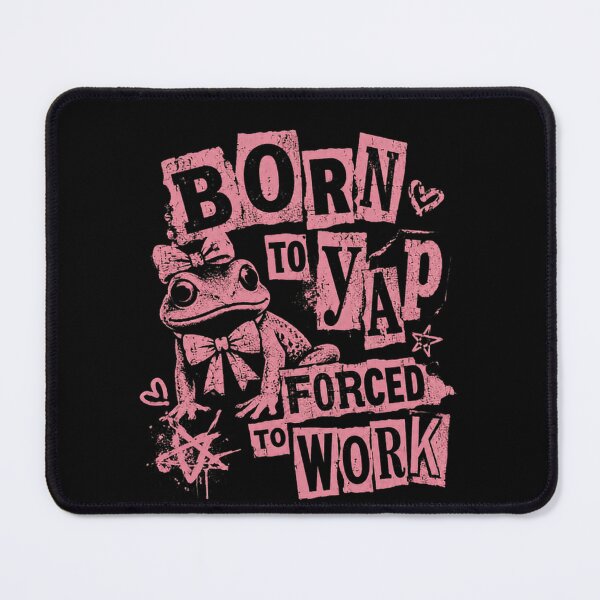 Item preview, Born To Yap Forced To Work Frog Lover Sarcastic Work Humor designed and sold by RetroMini2026.