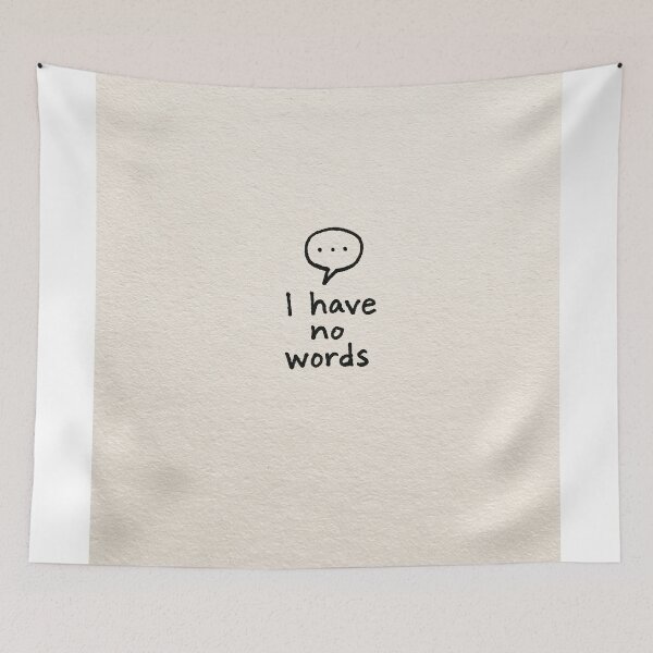 Item preview, I Have No Words - Funny Speech Bubble Minimalist Art designed and sold by lautir.
