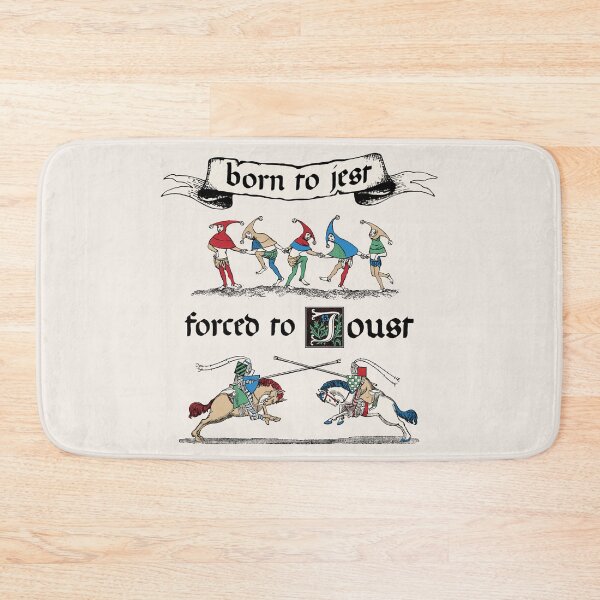 Item preview, Born to Jest forced to Joust designed and sold by snazzyseagull.