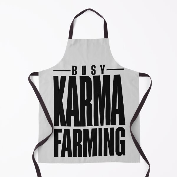 Item preview, Busy Karma Farming – Funny Internet Quote designed and sold by RafenStein.