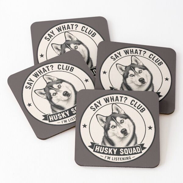 Item preview, Say What? Club - Husky Squad - I'm Listening/Funny Husky Dog Badge Logo  designed and sold by Halejo68.