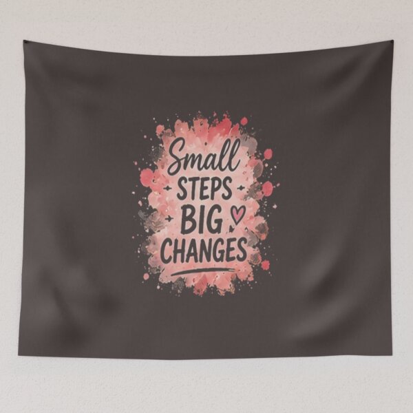 Item preview, Small Steps Big Changes Floral Quote designed and sold by FABIOLA1970.