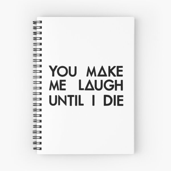 Item preview, You Make Me Laugh (Black) designed and sold by StackItHighf.
