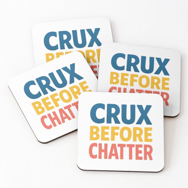 Item preview, Crux Before Chatter Climbing Shirt designed and sold by Ainbowz-Artwork.