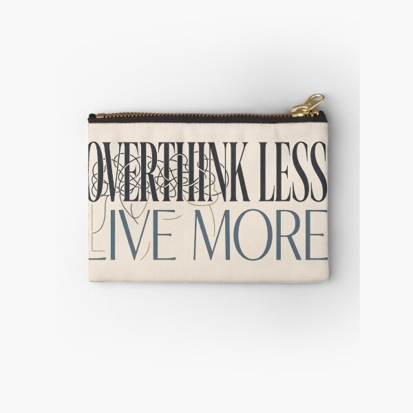 Item preview, Overthink Less Live More Mindful designed and sold by Amr Darwish Graphic designer.