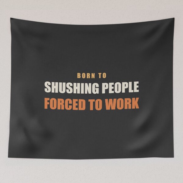 Item preview, Born To Shushing People Forced To Work - Librarian designed and sold by RetroThreadWorks.