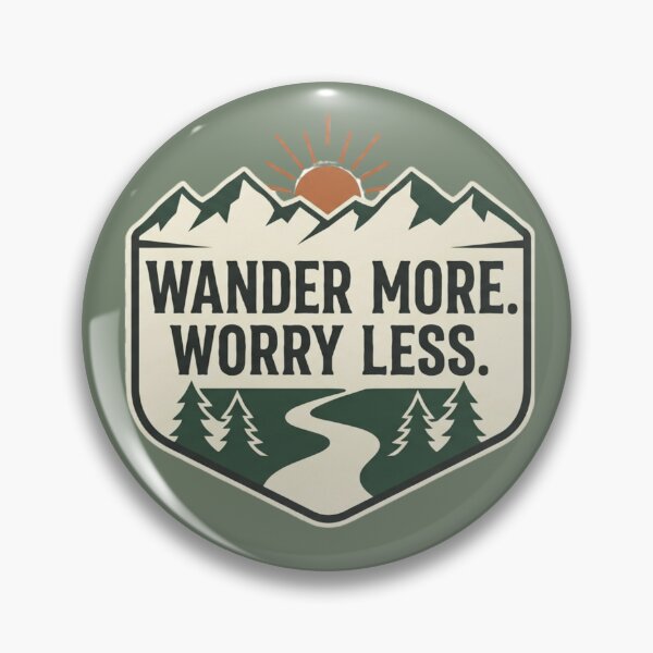 Item preview, Wander More Worry Less Outdoor Adventure designed and sold by Amr Darwish Graphic designer.