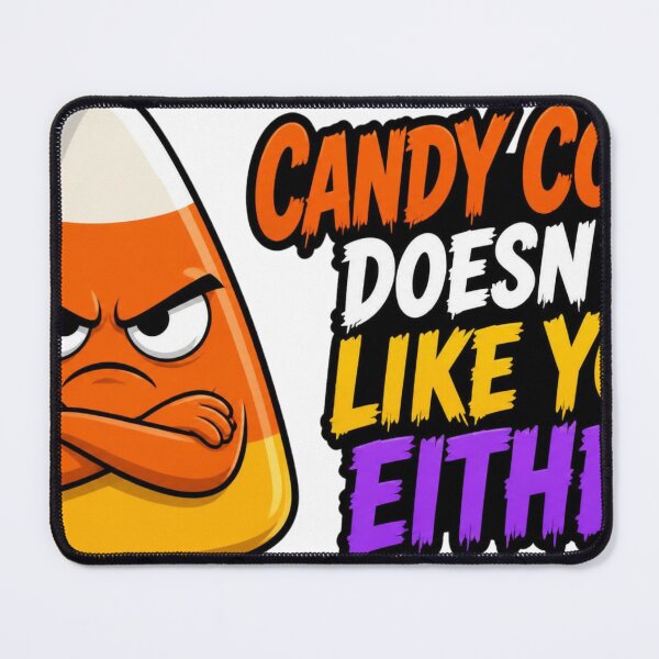 Item preview, Candy Corn Doesn't Like You Either designed and sold by Inappropriate Ink.
