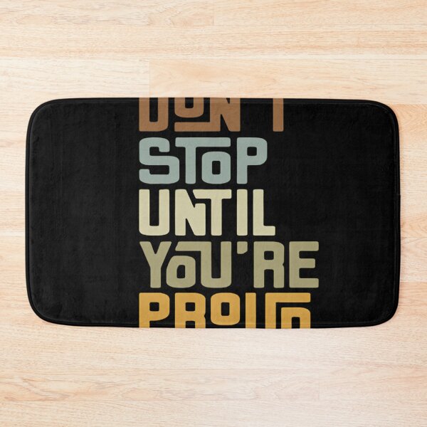 Item preview, Don't Stop Until You're Proud Retro Motivational Quote designed and sold by michaelromsi.