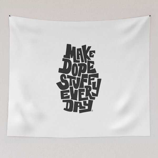 Item preview, Make Dope Stuff Every Day - Streetwear Typography Art designed and sold by michaelromsi.