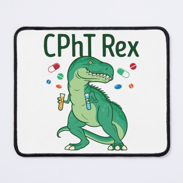 Item preview, CPhT Rex Funny Pharmacy Tech Technician designed and sold by jaygo.
