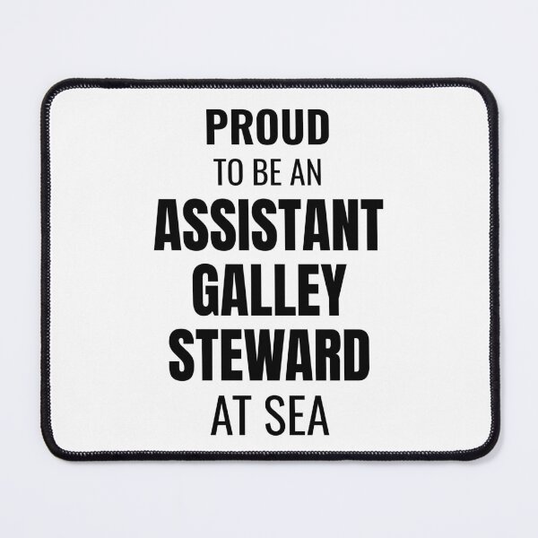 Item preview, Proud to be an Assistant Galley Steward at Sea (Black) designed and sold by ShipCrewNation.