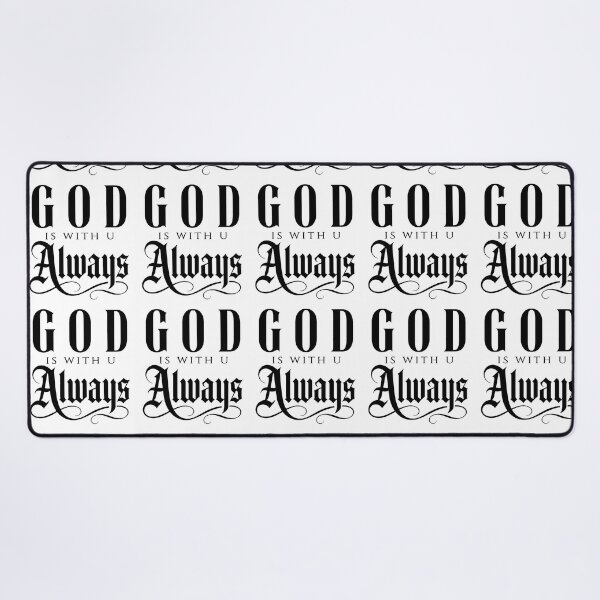 Item preview, god is with u always designed and sold by OCD_JESSICA.