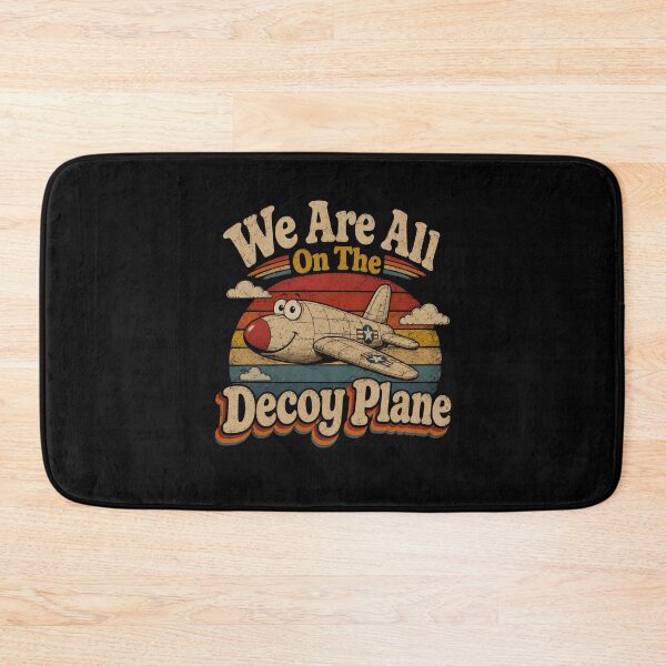 Item preview, We Are All On The Decoy Plane designed and sold by TheEndDesign.