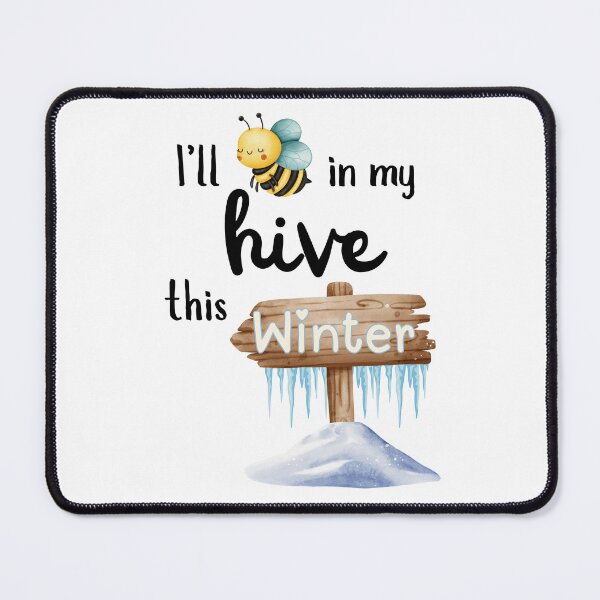 Item preview, Cute Bee in My Winter Hive – I’ll Bee in My Hive This Winter designed and sold by SunandShade.