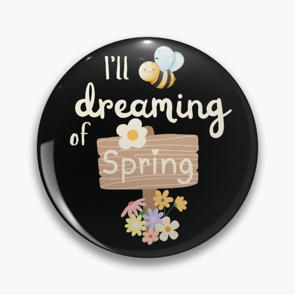 Item preview, I’ll Bee Dreaming of Spring – Cute Bee Spring Flowers designed and sold by SunandShade.