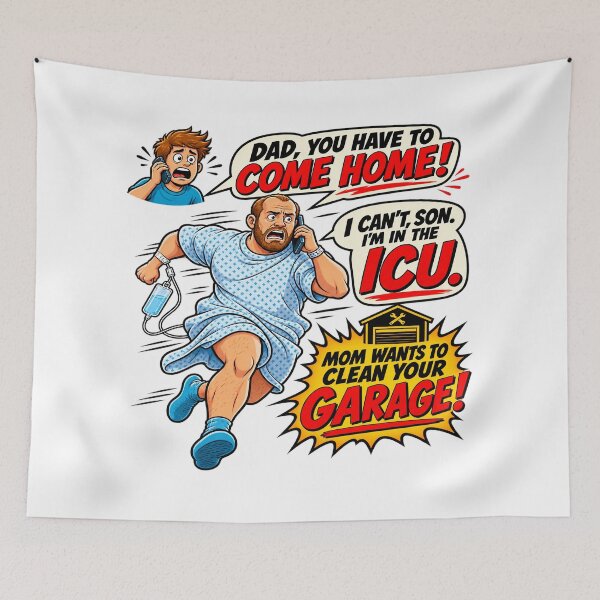 Item preview, Dad Has To Come Home Funny designed and sold by FABIOLA1970.