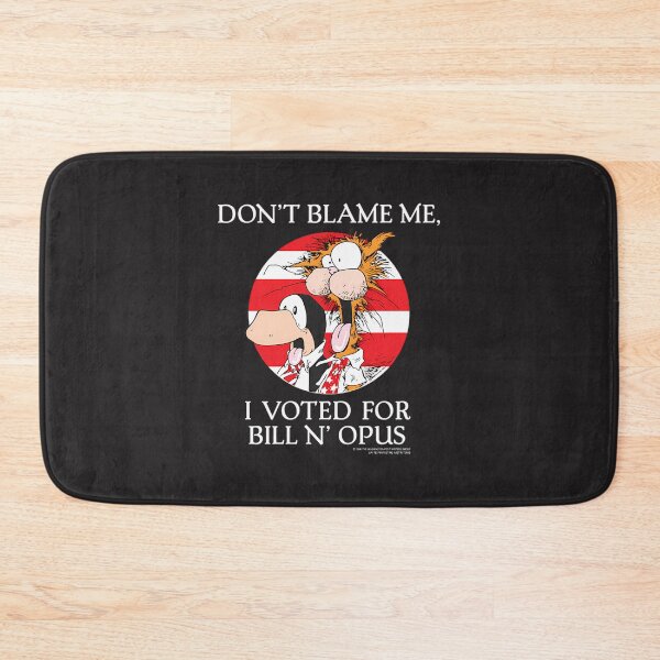Item preview, Don'T Blame Me I Voted For Opus N Bill Meme Shirt | ⭐⭐⭐⭐⭐ designed and sold by depari22.