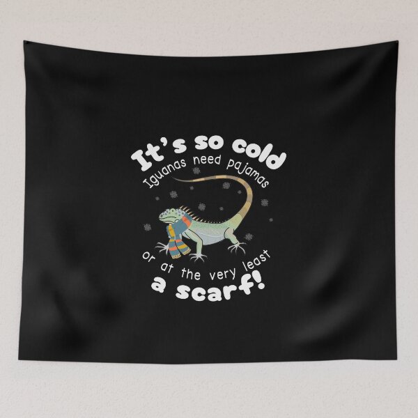 Item preview, Funny Iguana – It’s So Cold Iguanas Need Pajamas (Or At Least a Scarf) designed and sold by SunandShade.
