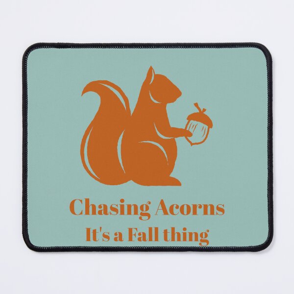 Item preview, Chasing Acorns – It’s a Fall Thing designed and sold by Novel Works Studio.