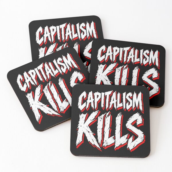 Item preview, Capitalism Kills designed and sold by ElectricMoonUK.