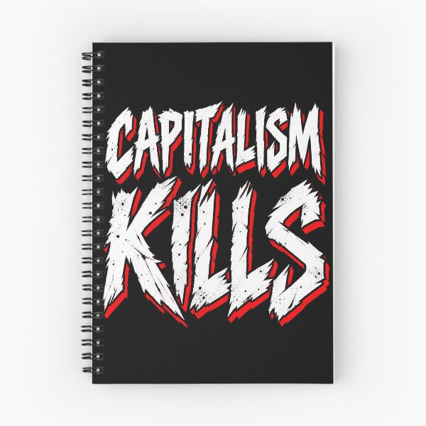 Item preview, Capitalism Kills designed and sold by ElectricMoonUK.