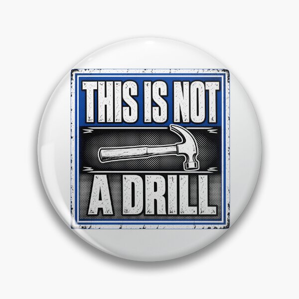 Item preview, This Is Not A Drill Hammer Visual Pun designed and sold by TshirtsOnline-.
