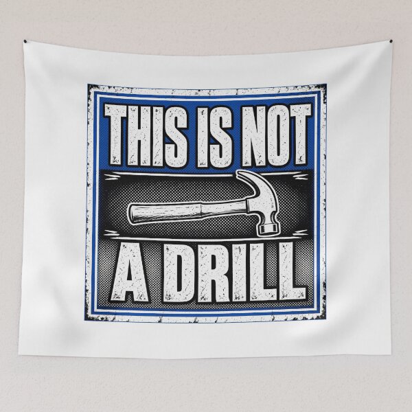 Item preview, This Is Not A Drill Hammer Visual Pun designed and sold by TshirtsOnline-.