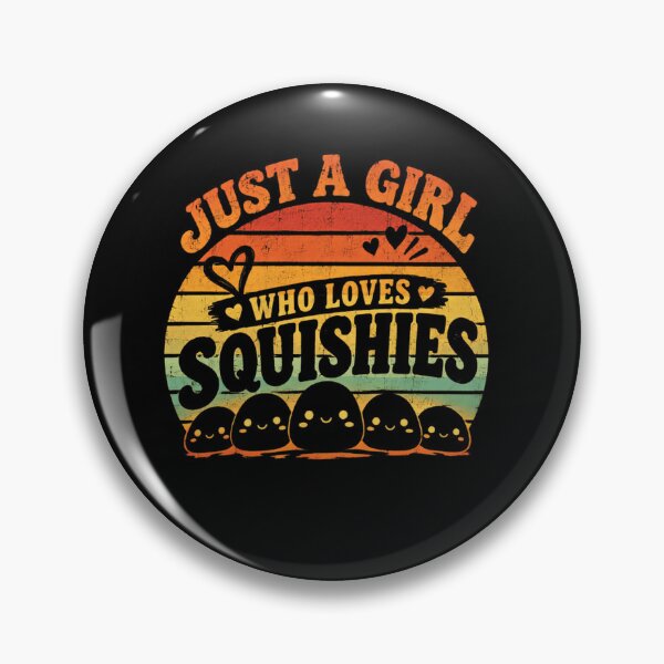 Item preview, Just A Girl Who Loves Squishies Collector Hobby For Girls Women designed and sold by SkeletonsDanger.