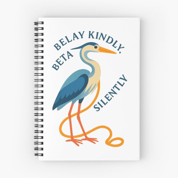 Item preview, Belay Heron Belay Kindly Beta Silently Climbing Shirt designed and sold by Ainbowz-Artwork.