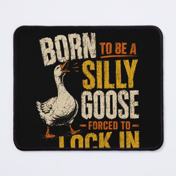 Item preview, Born To Be A Silly Goose Forced To Lock In Animal Lover Humor designed and sold by SkeletonsDanger.