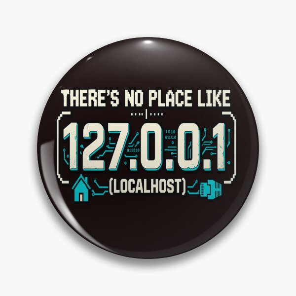 Item preview, There's No Place Like 127.0.0.1 Localhost Programmer designed and sold by zhivago1980.