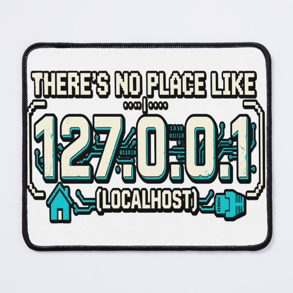 Item preview, There's No Place Like 127.0.0.1 Localhost Programmer designed and sold by zhivago1980.