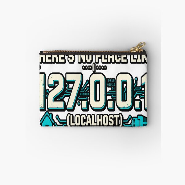 Item preview, There's No Place Like 127.0.0.1 Localhost Programmer designed and sold by zhivago1980.