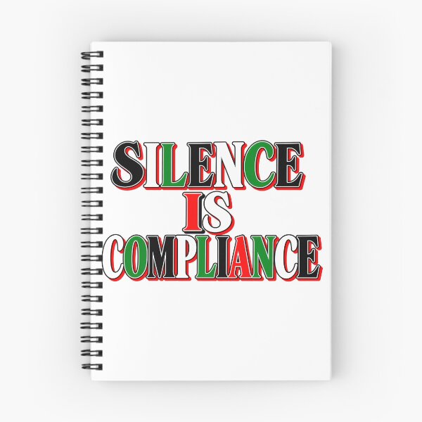 Item preview, Silence is Compliance designed and sold by ElectricMoonUK.