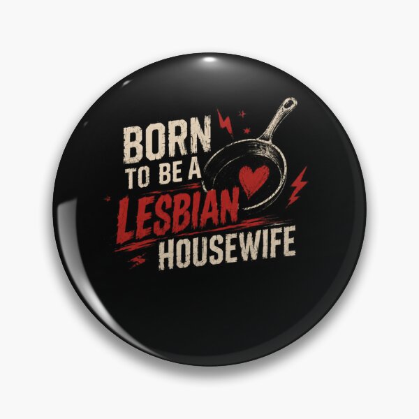 Item preview, Born To Be A Lesbian Housewife Queer Pride Woman Partner designed and sold by SkeletonsDanger.