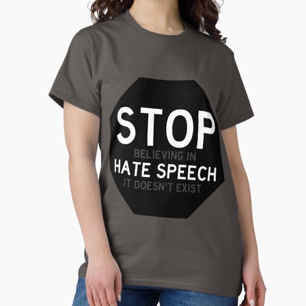 Item preview, Stop (believing in) hate speech black version designed and sold by SkinwalkerTees.