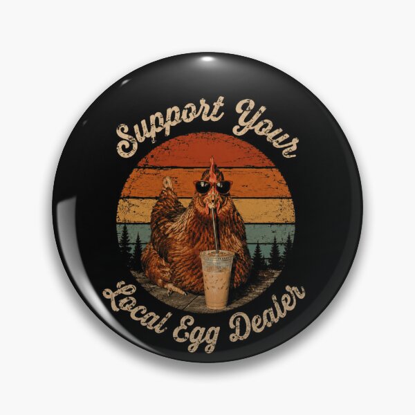 Item preview, Support Your Local Egg Dealer Chicken Owner Farm Life Homesteading designed and sold by SkeletonsDanger.