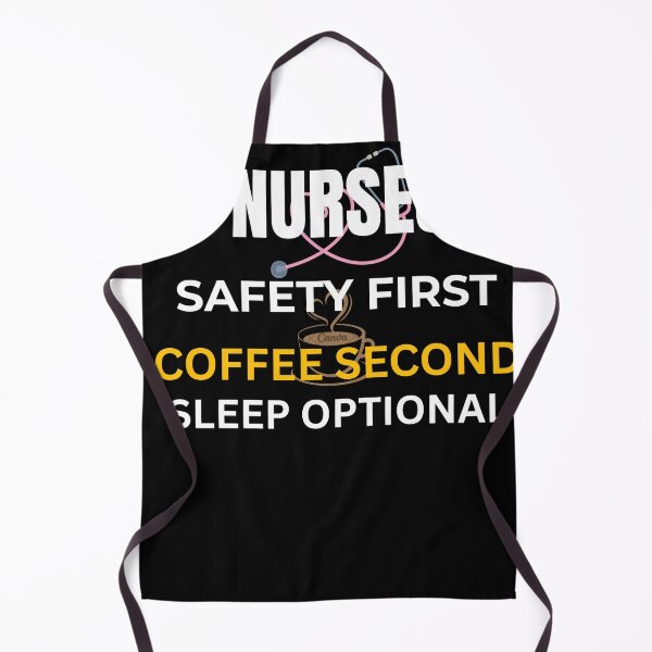 Item preview, Funny Nurse Safety First Cofee Second Sleep Optional designed and sold by BrukeDesigns21.