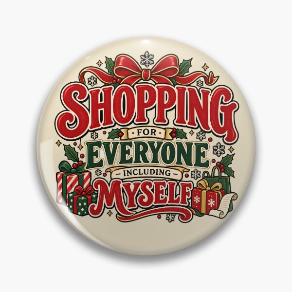 Item preview, Shopping for Everyone Including Myself – Funny Christmas Shopping designed and sold by  MAD's Recreation Studio.